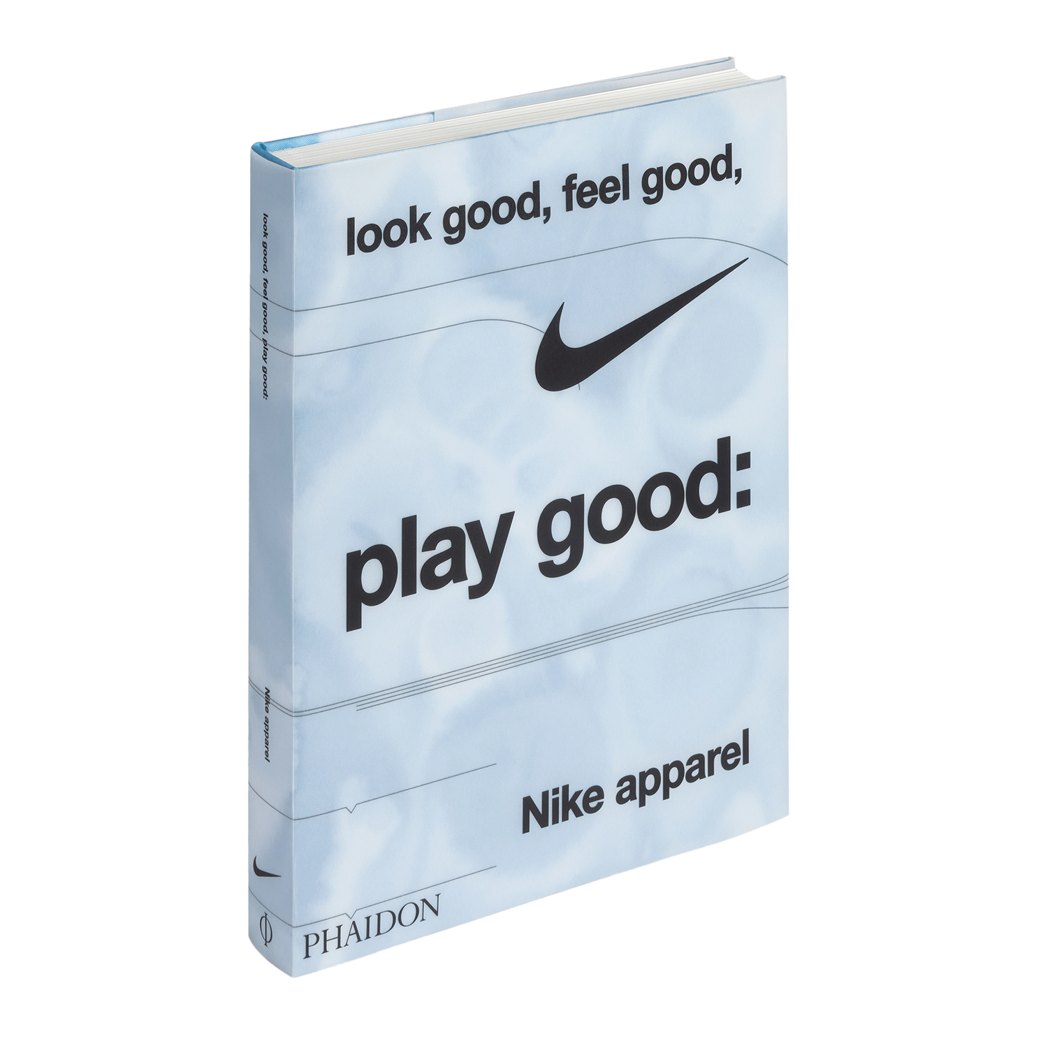 Look Good, Feel Good, Play Good: Nike Apparel